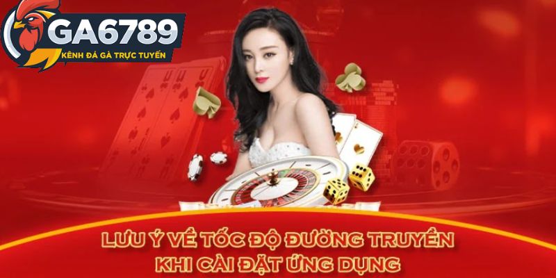 Những điều cần lưu ý khi sử dụng GA6789